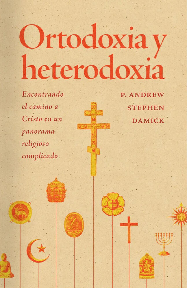 Ortodoxia y heterodoxia Ortodoxia y heterodoxia